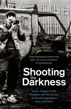 Shooting the Darkness