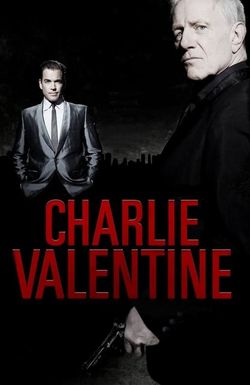 The Hitmen Diaries: Charlie Valentine