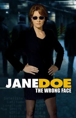 Jane Doe: The Wrong Face