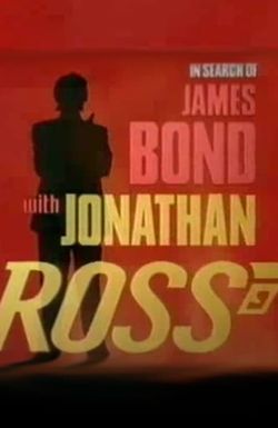 In Search of James Bond with Jonathan Ross