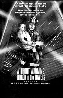 Without Warning: Terror in the Towers