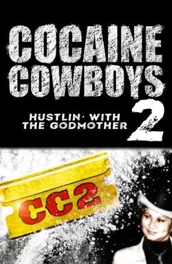 Cocaine Cowboys 2