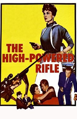 The High Powered Rifle