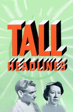 Tall Headlines