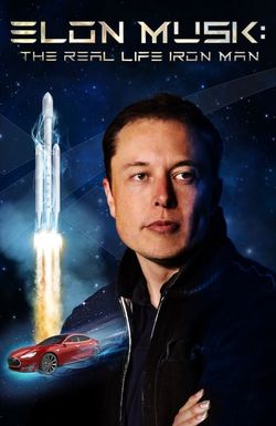 Elon Musk: The Real Life Iron Man