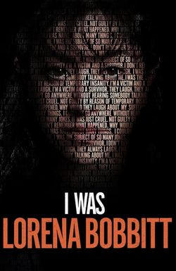 I Was Lorena Bobbitt