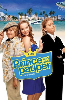 The Prince and the Pauper: The Movie