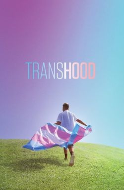 Transhood