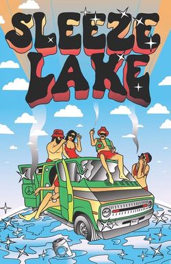 Sleeze Lake: Vanlife at its Lowest and Best