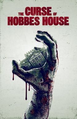 The Curse of Hobbes House