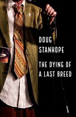 Doug Stanhope: The Dying of a Last Breed