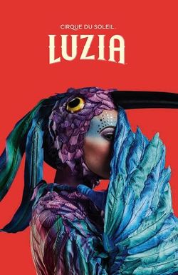 Cirque du Soleil: Luzia