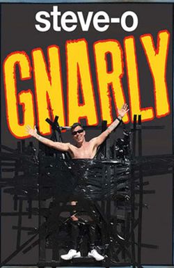 Steve-O: Gnarly