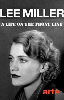 Capturing Lee Miller