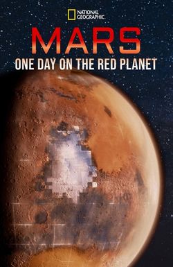 Mars: One Day on the Red Planet