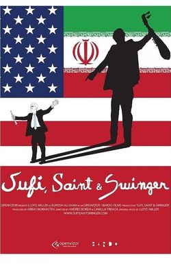 Sufi, Saint & Swinger