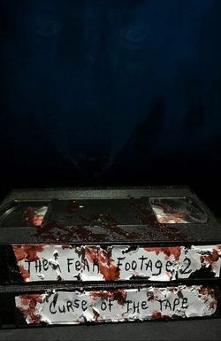 The Fear Footage 2: Curse of the Tape