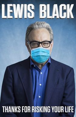 Lewis Black: Thanks for Risking Your Life