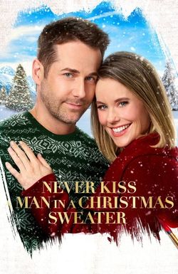 Never Kiss a Man in a Christmas Sweater