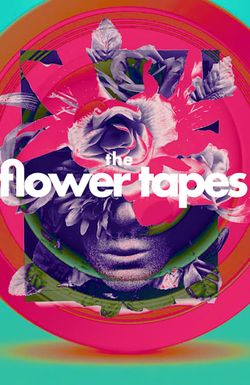 The Flower Tapes