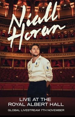 Niall Horan: Live at the Royal Albert Hall