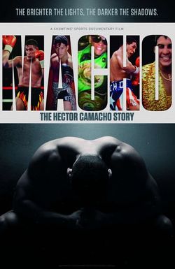 Macho: The Hector Camacho Story