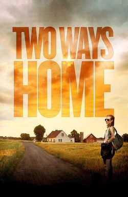 Two Ways Home