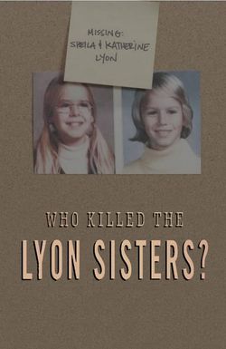 Who Killed the Lyon Sisters?