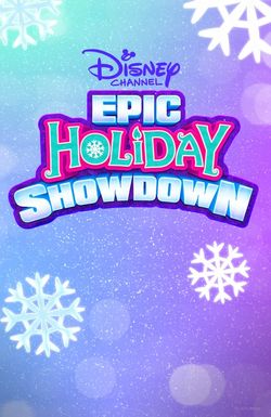 Disney Channel Epic Holiday Showdown