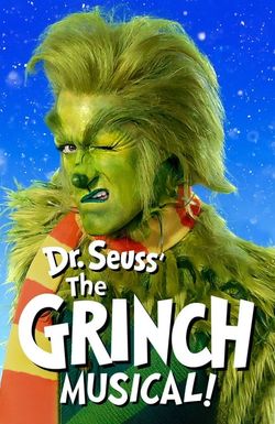 Dr. Seuss' the Grinch Musical