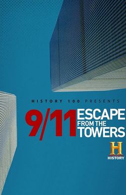 9/11: Escape from the Towers