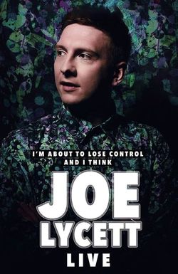 I'm About to Lose Control and I Think Joe Lycett