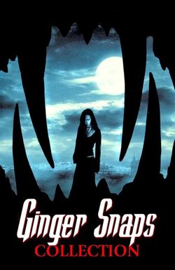 Ginger Snaps: Blood, Teeth and Fur