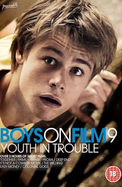 Boys on Film 9: Youth in Trouble