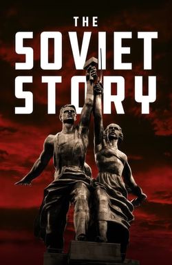 The Soviet Story