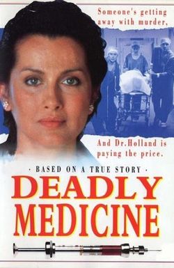 Deadly Medicine