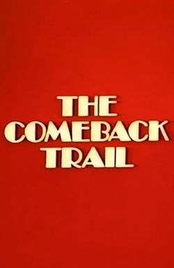 The Comeback Trail