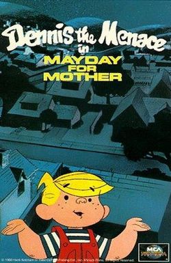 Dennis the Menace in Mayday for Mother