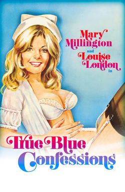 Mary Millington's True Blue Confessions