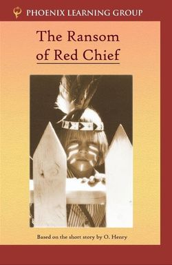 The Ransom of Red Chief