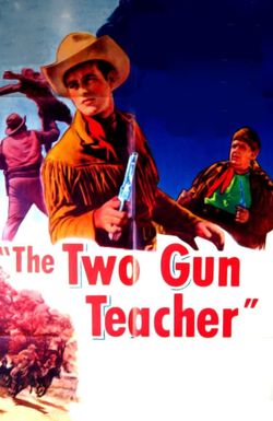 The Two Gun Teacher