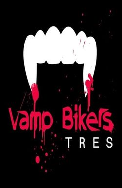 Vamp Bikers Tres