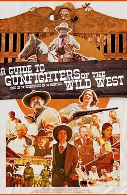 A Guide to Gunfighters of the Wild West