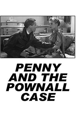 Penny and the Pownall Case