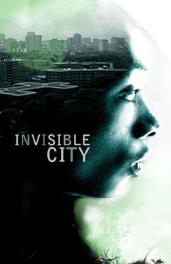 Invisible City