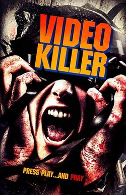 Video Killer