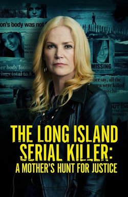 The Long Island Serial Killer: A Mother's Hunt for Justice