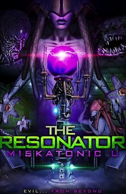 The Resonator: Miskatonic U