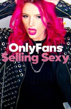 OnlyFans: Selling Sexy