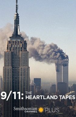 9/11: The Heartland Tapes